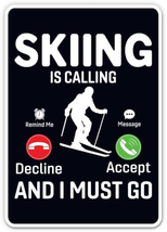 Skiing Is Calling Sticker - 5&quot; Laptop Sticker - Waterproof Vinyl for Car, Phone, - £6.83 GBP