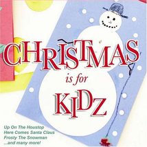 Christmas Is for Kidz [Audio CD] Christmas Is for Kidz - £6.30 GBP