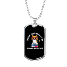 Easily Distracted By Books Cats Necklace Stainless Steel or 18k Gold Dog Tag 24 - £37.92 GBP+