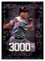 2016 Topps Update Cal Ripken
  Jr. 3,000 Hits Club  Baltimore Orioles
  Baseball - £1.86 GBP