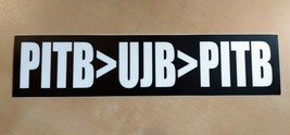 PITB&gt;UJB&gt;PITB 8.5&quot; x 2&quot; Vinyl Bumper Sticker The Grateful Dead Jerry Garcia - £3.92 GBP