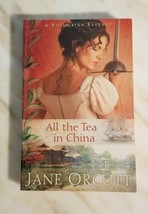 All the Tea in China By Orcutt, Jane Paperback (2007) - £2.26 GBP