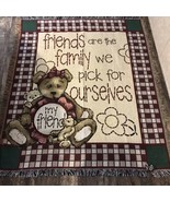 Friends throw blanket Friends Are The Family We Pick For Ourselves 59X50... - $16.30 CAD
