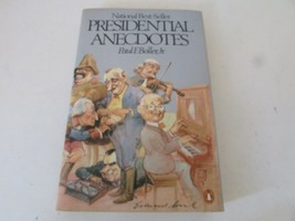 Presidential Anecdotes By Paul F.Boller,Jr. 1987 Penguin Books Softcover Book - £3.07 GBP