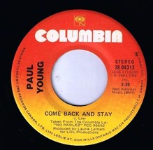 Paul Young Come Back &amp; Stay 45 rpm Yours Canadian Pressing - $4.94