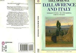 D. H. Lawrence and Italy: Twilight in Italy, Sea and Sardinia, Etruscan Places.. - £8.32 GBP