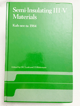 Semi Insulating III V Materials 1984 by Look, D C - £27.64 GBP