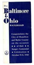 Baltimore &amp; Ohio Railroad Hamilton Butler County Sesqui Centennial Broch... - £65.83 GBP