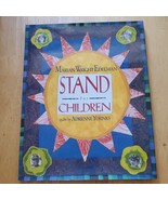 Stand For Children Hardcover Book By Marian Wright Edelman First Edition - £7.38 GBP