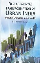Developmental Transformation of Urban India: Jnnurm Showcase in the  [Hardcover] - £22.70 GBP