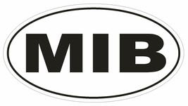 MIB Men In Black Oval Bumper Sticker or Helmet Sticker D1963 Euro UFO Aliens - £1.08 GBP+