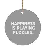 Gag Puzzles Circle Ornament, Happiness is Playing Puzzles., Sarcasm for ... - £13.12 GBP