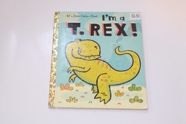 I&#39;m A T. Rex! By Little Golden Book. 2010. - £4.68 GBP