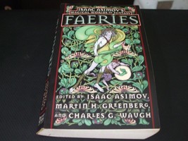 Faeries : Isaac Asimov&#39;s Magical Worlds of Fantasy by Martin H. Greenberg (1991) - £15.82 GBP