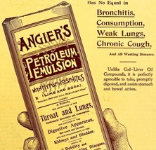 Angiers Petroleum Emulsion 1897 Advertisement Victorian Quack Medicine D... - £15.73 GBP