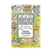 A Writer&#39;s Notebook: Unlocking the Writer Within You Ralph Fletcher - $10.00