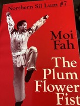 Northern Sil Lum Form #7 : Plum Flower Fist (or Moi Fah) by Ted Mancuso - £11.16 GBP