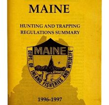 Maine 1996-97 Hunting &amp; Trapping Regulations Vintage 1st Printing Bookle... - $19.99