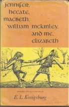 Jennifer, Hecate, MacBeth, William McKinley, and Me, Elizabeth [Hardcover] Konig - $2.49