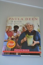 Paula Deen Cook Book Friends Living It Up Southern Style Hardcover 2005  - £9.10 GBP
