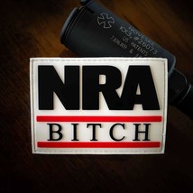 NRA B**** PVC Rubber Morale Patch, Hook Backed Morale Patch by NEO Tactical Gear - $13.77