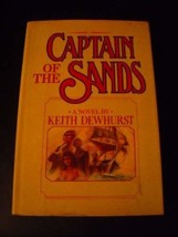 Captain of the Sands [Oct 12, 1981] Dewhurst, Keith - $6.11