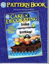 Cake Decorating: Pattern Book for the 2010 Wilton Yearbook - £9.73 GBP