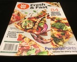 Meredith Magazine WW Fresh &amp; Fast 84 Healthy Recipes for your Busy Life - $11.00