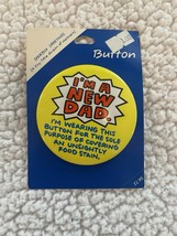 Hallmark Vintage 1991 Button Pin I’m A New Dad Slogan Funny - €6,84 EUR