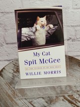 My Cat Spit McGee by Willie Morris (1999, Trade Paperback) - £8.70 GBP