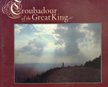 Troubadour Of The Great King [Vinyl] - £10.16 GBP