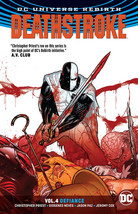 Deathstroke Vol. 4: Defiance DC Universe Rebirth TPB Graphic Novel New - £8.56 GBP