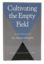 Zhengue Hongzhi Cultivating The Empty Field The Silent Illumination Of Zen Maste - £40.15 GBP