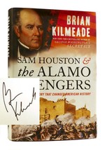 Brian Kilmeade Sam Houston &amp; The Alamo Avengers Signed 1st Edition 1st Printing - £67.63 GBP