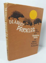 Dearest Prickles: The Story of a Hedgehog Family by Poduschka, Walter HC 1972 - £6.39 GBP