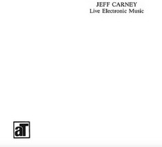 Live Electronic Music [Vinyl] Jeff Carney - £23.19 GBP