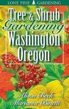 Tree and Shrub Gardening for Washington and Oregon - £6.31 GBP