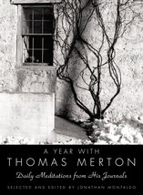 A Year with Thomas Merton: Daily Meditations from His Journals [Hardcover] Merto - £15.04 GBP