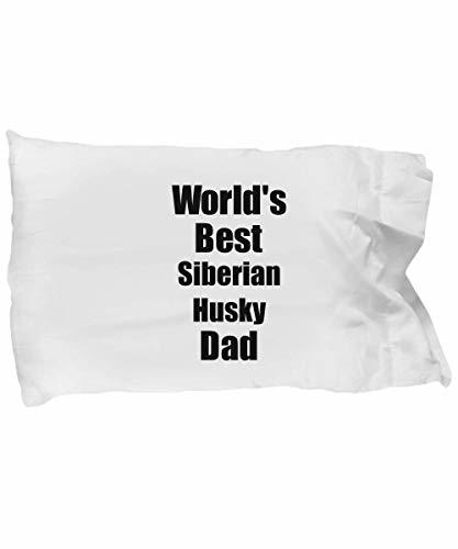 Siberian Husky Dad Pillowcase Worlds Best Dog Lover Funny Gift for Pet Owner Pil Item image 2