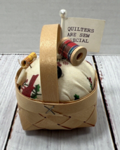 Pin Cushion Basket Weaved &quot;Quilters Are Sew Special&quot; Rustic Sewing READ - £10.38 GBP