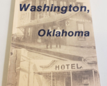 FIRST WASHINGTON, OKLAHOMA (Hoyt Burns, Rare 1985 First Edition) PB HIST... - $37.99