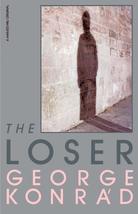 The Loser (Helen &amp; Kurt Wolff Book) [Paperback] Konrád, George - $6.98