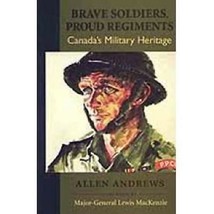 Brave Soldiers, Proud Regiments Canada WWII - £6.94 GBP