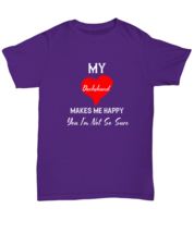 Dog TShirt. My Dachshund Makes Me Happy. Purple-U-Tee  - £14.13 GBP