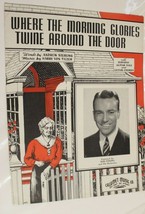 Vintage When The Morning Glories Twine Around The Door Sheet Music 1941 - £3.87 GBP