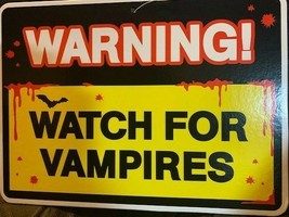 Novelty Sign - Watch For Werewolves / Watch For Vampires - Dual Novelty ... - £2.59 GBP
