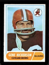 1968 Topps #76 Gene Hickerson Vgex Browns Hof *XR27353 - $7.84