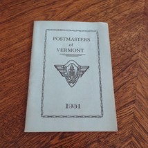 1951 Postmasters of Vermont Booklet PEOPLE TOWNS COUNTIES HISTORY COUNTY... - $13.99