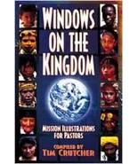 Windows On The Kingdom: Mission Illustrations for Pastors [Paperback] Ti... - $9.67 CAD