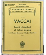 Vaccai Practical Method of Italian Singing Mezzo-Soprano Baritone Schirm... - $16.95